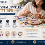 Custom Crystal Jewelry Manufacturer for Global Jewelry Brands & Wholesale Buyers